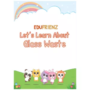 Let's Learn about Glass Waste