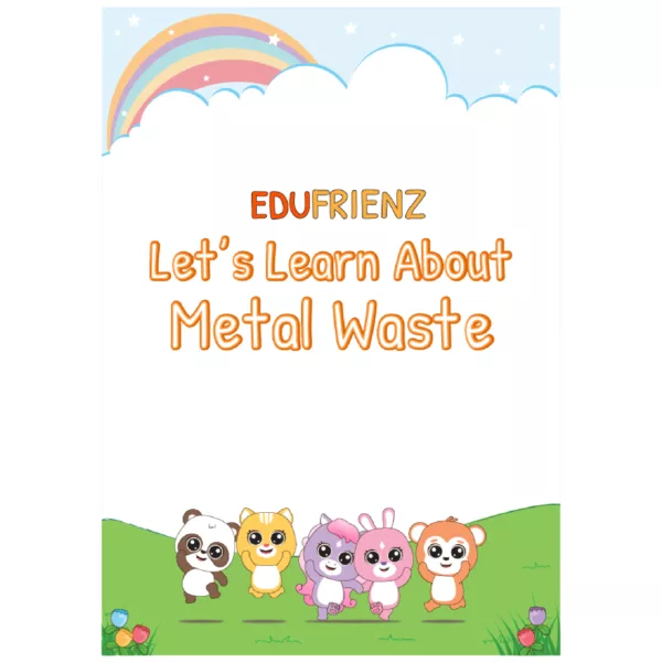 Let's Learn about Metal Waste