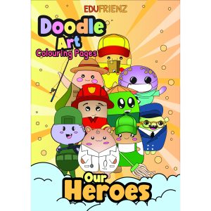 Children's Doodle Art Colouring Pages – Our Heroes - Digital Printable