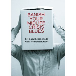 Banish Your Midlife Crisis Blues - Printables eBooks